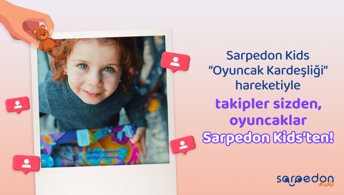 Sarpedon Kids Oyuncak Kardeşliği