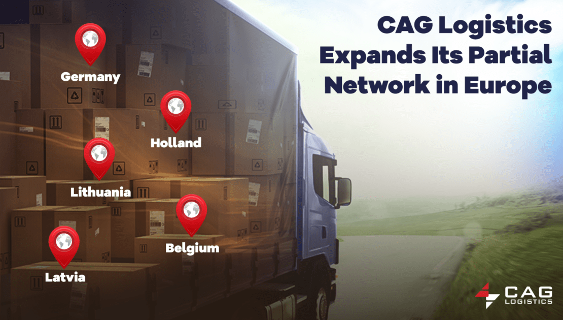 CAG Logistics Expands Its Partial Network in Europe